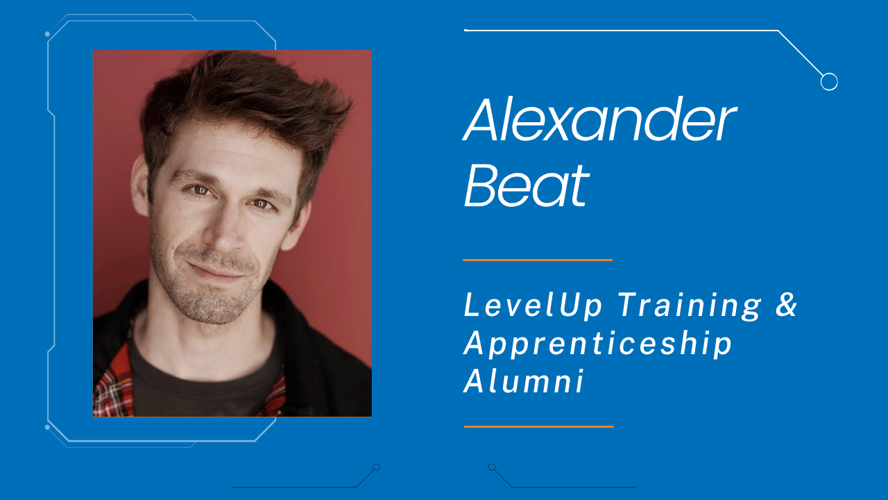 Alexander Beat, LevelUp Training & Apprenticeship Alumni