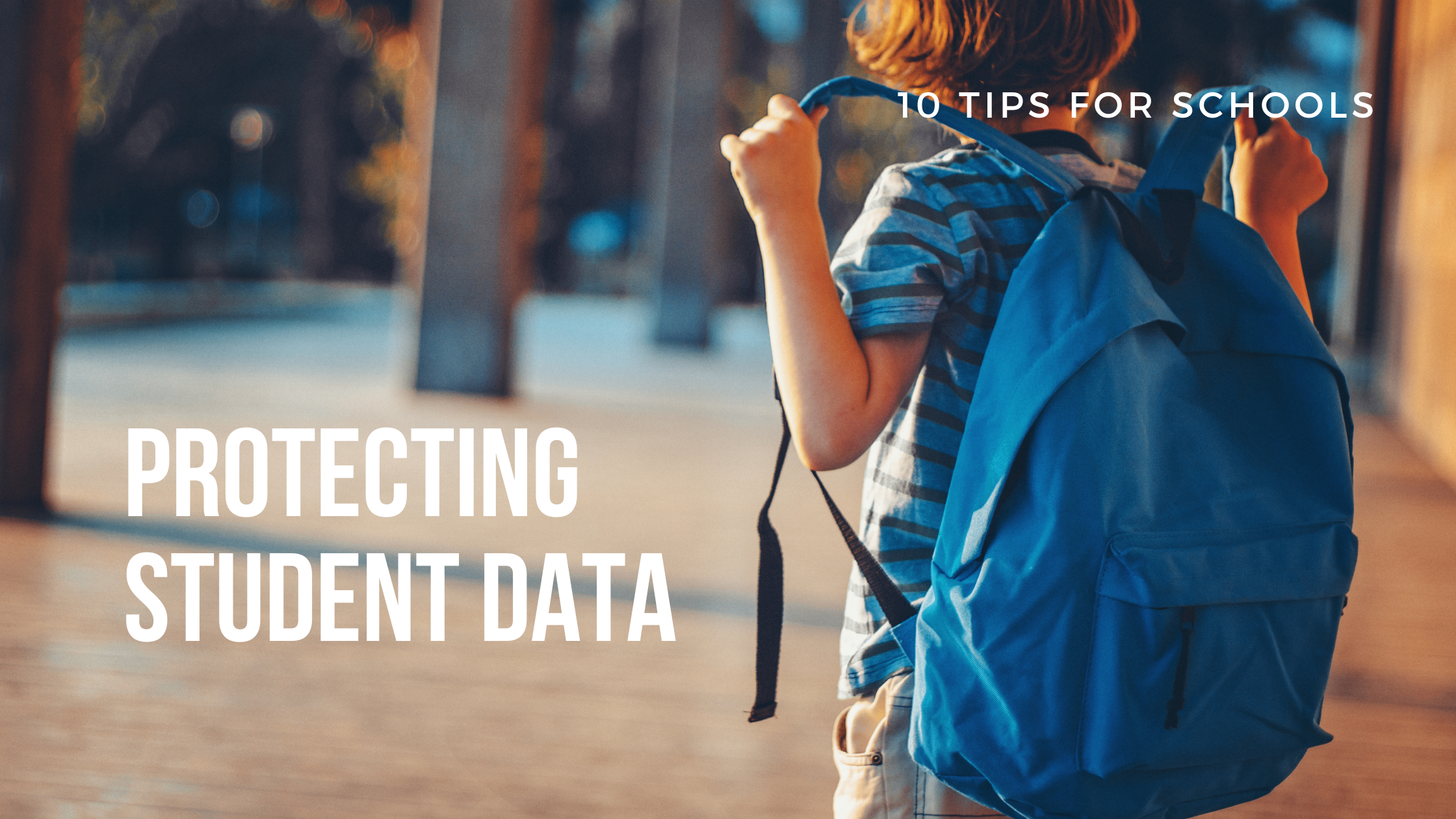 Protecting Student Data